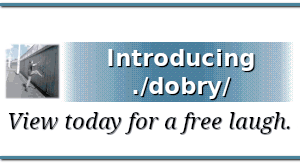 Introducing ./dobry/ - Win a free laugh